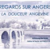 Regards sur Angers, la douceur Angevine