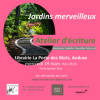 Atelier d'écriture Jardins merveilleux à Anduze