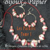 Bijoux de Papier ; Les Parures tome 1