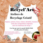 Recycl'art ateliers de recyclage créatif à la recyclerie d'anduze